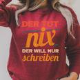 Writer Book Author Saying Schreiber Bloggen Author Raglan Sleeve Sweatshirt Heather Dust