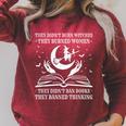 They Didn't Burn Witches They Burned Women And Ban Books Raglan Sleeve Sweatshirt Heather Dust