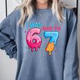 I Was 6 Now I'm 7 Meme Six Seven Baseball 7th Birthday Comfort Colors Sweatshirt Denim I Was 6 Now I'm 7 Meme Six Seven Baseball 7th Birthday Comfort Colors Sweatshirt Denim