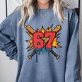 67 Sports Meme – Baseball Bats Number 6 7 Comfort Colors Sweatshirt Denim 67 Sports Meme – Baseball Bats Number 6 7 Comfort Colors Sweatshirt Denim