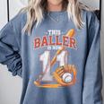 This Baller Is Now 11 Year Baseball Player 11th Birthday Boy Comfort Colors Sweatshirt Denim