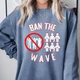 Baseball Ban The Wave Baseball Mom Player Coach Fan Comfort Colors Sweatshirt Denim