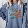 Baseball Catcher Waiting At Home Aggressive Player Quote Comfort Colors Sweatshirt Denim