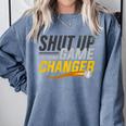 Baseball Fan Shut Up I'm Doing Game Changer Premium Tri-Blend Comfort Colors Sweatshirt Denim Baseball Fan Shut Up I'm Doing Game Changer Premium Tri-Blend Comfort Colors Sweatshirt Denim