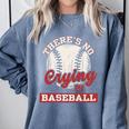 Baseball Game Day There Is No Crying In Baseball Comfort Colors Sweatshirt Denim Baseball Game Day There Is No Crying In Baseball Comfort Colors Sweatshirt Denim