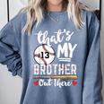 Baseball Jersey Number 13 That's My Brother Out There Comfort Colors Sweatshirt Denim Baseball Jersey Number 13 That's My Brother Out There Comfort Colors Sweatshirt Denim