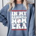 In My Baseball Mom Era Groovy Baseball Mom Team Mother's Day Comfort Colors Sweatshirt Denim In My Baseball Mom Era Groovy Baseball Mom Team Mother's Day Comfort Colors Sweatshirt Denim