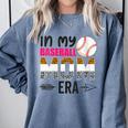 In My Baseball Mom Era Baseball Mom Mother Comfort Colors Sweatshirt Denim In My Baseball Mom Era Baseball Mom Mother Comfort Colors Sweatshirt Denim