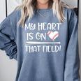 Baseball Mom My Heart Favorite Player On The Field Quote Comfort Colors Sweatshirt Denim