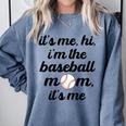 Baseball Mom It's Me Hi It's Me I'm The Baseball Mom Comfort Colors Sweatshirt Denim