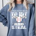 Baseball Mom Quote I Teach My Kids To Hit And Steal Comfort Colors Sweatshirt Denim Baseball Mom Quote I Teach My Kids To Hit And Steal Comfort Colors Sweatshirt Denim