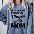 Baseball Mom Women Girls Daughter Mother Baseball Player Comfort Colors Sweatshirt Denim