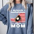 My Baseball Player Calls Me Mom Baseball Mom Comfort Colors Sweatshirt Denim