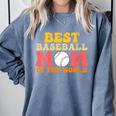 Best Baseball Mom In The World Baseball Comfort Colors Sweatshirt Denim