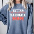 Better Not Mess With This Baseball Mom Comfort Colors Sweatshirt Denim Better Not Mess With This Baseball Mom Comfort Colors Sweatshirt Denim