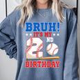Bruh It's My 2nd Birthday Boy Baseball Themed Party Comfort Colors Sweatshirt Denim Bruh It's My 2nd Birthday Boy Baseball Themed Party Comfort Colors Sweatshirt Denim