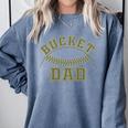 Bucket Dad Softball Dad Baseball Player Dad Comfort Colors Sweatshirt Denim Bucket Dad Softball Dad Baseball Player Dad Comfort Colors Sweatshirt Denim