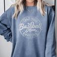 Crazy Proud Always Loud Baseball Mom Saying Graphic Premium Comfort Colors Sweatshirt Denim Crazy Proud Always Loud Baseball Mom Saying Graphic Premium Comfort Colors Sweatshirt Denim