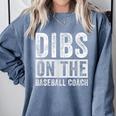 Dibs On The Baseball Coach Wife Girlfriend Comfort Colors Sweatshirt Denim