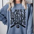 I Dislike Baseball Pants Softball Tball Baseball Mom Comfort Colors Sweatshirt Denim I Dislike Baseball Pants Softball Tball Baseball Mom Comfort Colors Sweatshirt Denim