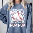 My Favorite Baseball Player Calls Me Pop Pop Comfort Colors Sweatshirt Denim