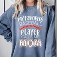 My Favorite Player Calls Me Mom Baseball Mom Comfort Colors Sweatshirt Denim My Favorite Player Calls Me Mom Baseball Mom Comfort Colors Sweatshirt Denim