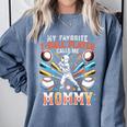 Favorite T-Ball Player Calls Mommy Baseball Mom Comfort Colors Sweatshirt Denim Favorite T-Ball Player Calls Mommy Baseball Mom Comfort Colors Sweatshirt Denim