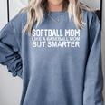FUNNY Softball Mom Like A Baseball Mom But Smarter Comfort Colors Sweatshirt Denim FUNNY Softball Mom Like A Baseball Mom But Smarter Comfort Colors Sweatshirt Denim