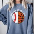 Granny Of Ballers Baseball Basketball Grandma Granny Comfort Colors Sweatshirt Denim Granny Of Ballers Baseball Basketball Grandma Granny Comfort Colors Sweatshirt Denim