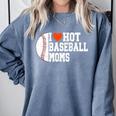 I Heart Hot Baseball Moms Comfort Colors Sweatshirt Denim