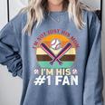 I'm Not Just His Mom Baseball Moms Baseball Mothers Comfort Colors Sweatshirt Denim I'm Not Just His Mom Baseball Moms Baseball Mothers Comfort Colors Sweatshirt Denim