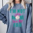 I'm Not Just His Mom I'm His Number One Fan Baseball Mom Comfort Colors Sweatshirt Denim I'm Not Just His Mom I'm His Number One Fan Baseball Mom Comfort Colors Sweatshirt Denim