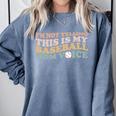 I'm Not Yelling This Is My Baseball Mom Voice Baseball Mom Comfort Colors Sweatshirt Denim