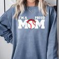 I'm A Proud Mom Baseball Mom Comfort Colors Sweatshirt Denim I'm A Proud Mom Baseball Mom Comfort Colors Sweatshirt Denim