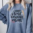 Loud & Proud Baseball Mom Comfort Colors Sweatshirt Denim Loud & Proud Baseball Mom Comfort Colors Sweatshirt Denim