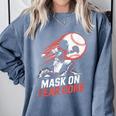 Mask On Fear Gone Baseball Catcher Softball Comfort Colors Sweatshirt Denim Mask On Fear Gone Baseball Catcher Softball Comfort Colors Sweatshirt Denim