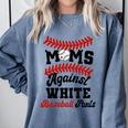 Moms Against Baseball Pants Baseball Mom Joke Comfort Colors Sweatshirt Denim