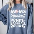 Moms Against Baseball Pants Shirt Baseball Mom Comfort Colors Sweatshirt Denim Moms Against Baseball Pants Shirt Baseball Mom Comfort Colors Sweatshirt Denim