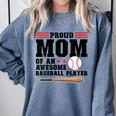 Proud Mom Of An Awesome Baseball Player Baseball Mom Comfort Colors Sweatshirt Denim Proud Mom Of An Awesome Baseball Player Baseball Mom Comfort Colors Sweatshirt Denim