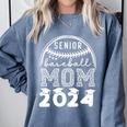 Senior Baseball MOM 2024 Graduation Caps Comfort Colors Sweatshirt Denim