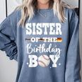 Sister Of The Birthday Boy Baseball Bday Family Comfort Colors Sweatshirt Denim