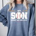 My Son Bought Me This Baseball Mom Comfort Colors Sweatshirt Denim