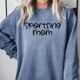 Sportsing Mom Sports Mom Baseball Mom Football Mom Comfort Colors Sweatshirt Denim Sportsing Mom Sports Mom Baseball Mom Football Mom Comfort Colors Sweatshirt Denim