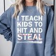 I Teach Kids To Hit And Steal Baseball Coach Sport Lover Men Comfort Colors Sweatshirt Denim I Teach Kids To Hit And Steal Baseball Coach Sport Lover Men Comfort Colors Sweatshirt Denim