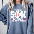 Thats My Son Out There And Not Yours Baseball Mom Comfort Colors Sweatshirt Denim Thats My Son Out There And Not Yours Baseball Mom Comfort Colors Sweatshirt Denim