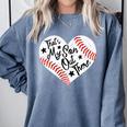 That's My Son Out There Baseball Mom Heart Mom Life Comfort Colors Sweatshirt Denim