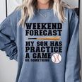 Weekend Forecast My Son Has Practice Baseball Mom Comfort Colors Sweatshirt Denim Weekend Forecast My Son Has Practice Baseball Mom Comfort Colors Sweatshirt Denim