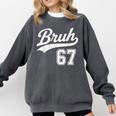 Baseball 6 7 Bruh Number 67 Six Seven Meme Boys Kids Comfort Colors Sweatshirt Pepper Baseball 6 7 Bruh Number 67 Six Seven Meme Boys Kids Comfort Colors Sweatshirt Pepper