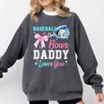 Baseball Or Bows Your Daddy Loves You Gender Reveal Matching Comfort Colors Sweatshirt Pepper Baseball Or Bows Your Daddy Loves You Gender Reveal Matching Comfort Colors Sweatshirt Pepper
