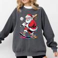 Baseball Christmas Santa Claus Batter Baseball Drip Comfort Colors Sweatshirt Pepper Baseball Christmas Santa Claus Batter Baseball Drip Comfort Colors Sweatshirt Pepper